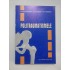 POLITRAUMATISMELE  -  Alexandru  PRUNDEANU * Horia  VERMESAN * Horia  PRUNDEANU  - 